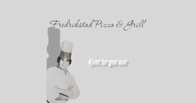 Fredrikstad Pizza og Grill Meny Priser Norge Oppdatert 2024