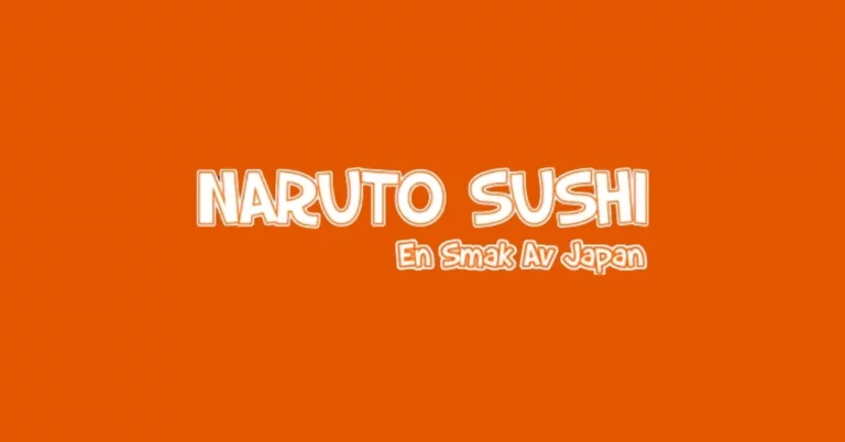 Naruto Sushi Meny Priser Norge Oppdatert 2024